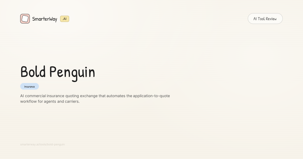 Bold Penguin Review: Insurance AI Tool | SmarterWay.AI