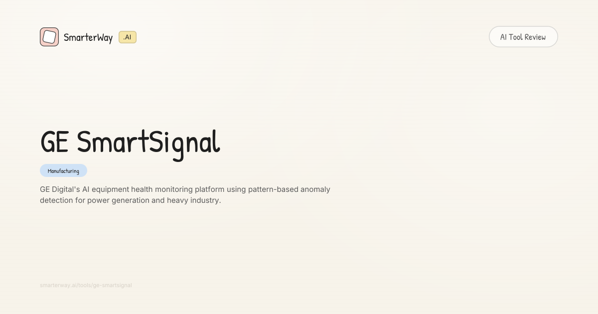 GE SmartSignal Review: Manufacturing AI Tool | SmarterWay.AI