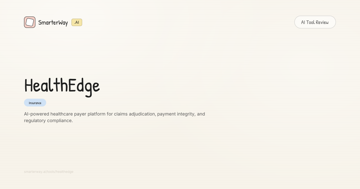 HealthEdge Review: Insurance AI Tool | SmarterWay.AI