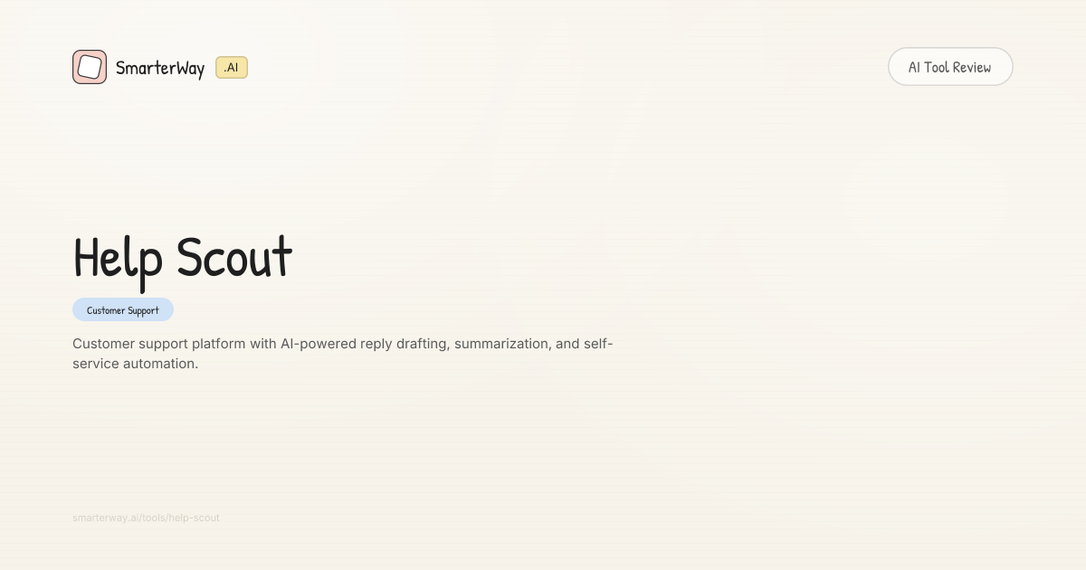 Help Scout Review: Customer Support AI Tool | SmarterWay.AI