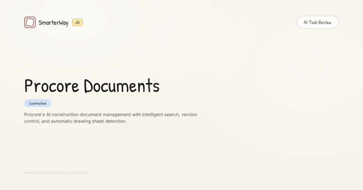 Procore Documents Review: Construction AI Tool | SmarterWay.AI