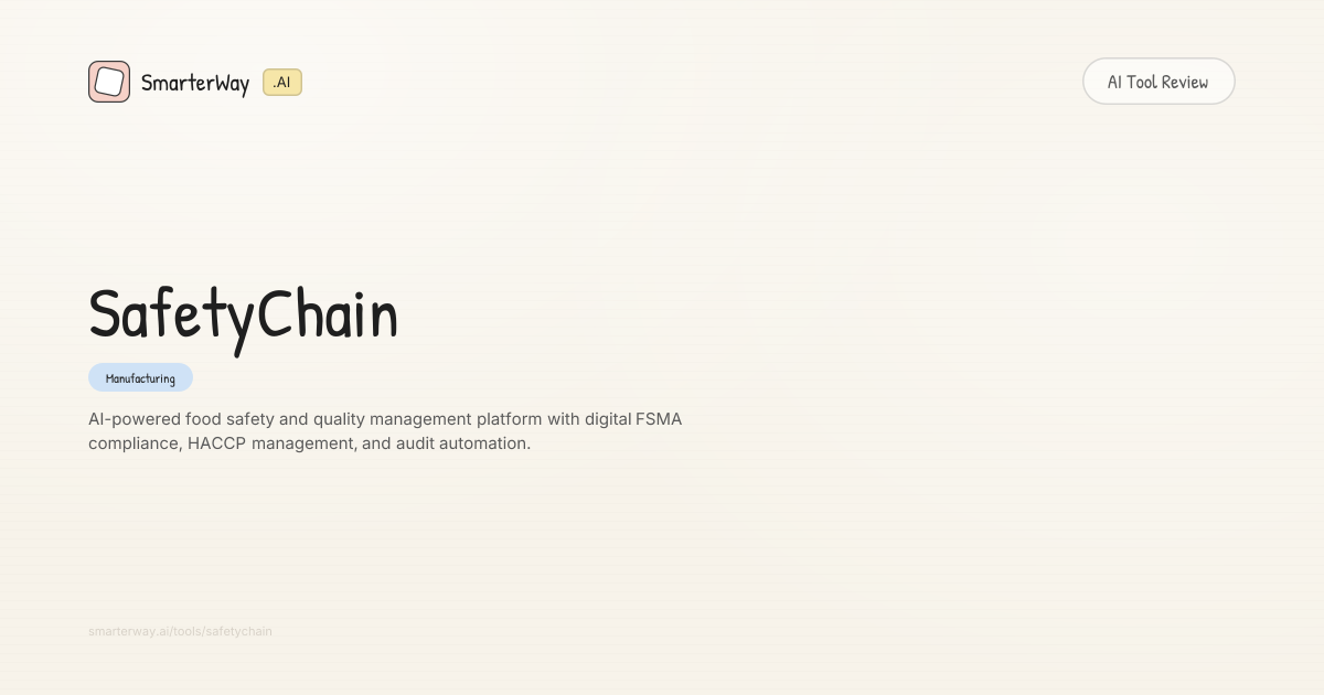 Safetychain Software Png SafetyChain Review: Manufacturing AI Tool | SmarterWay.AI