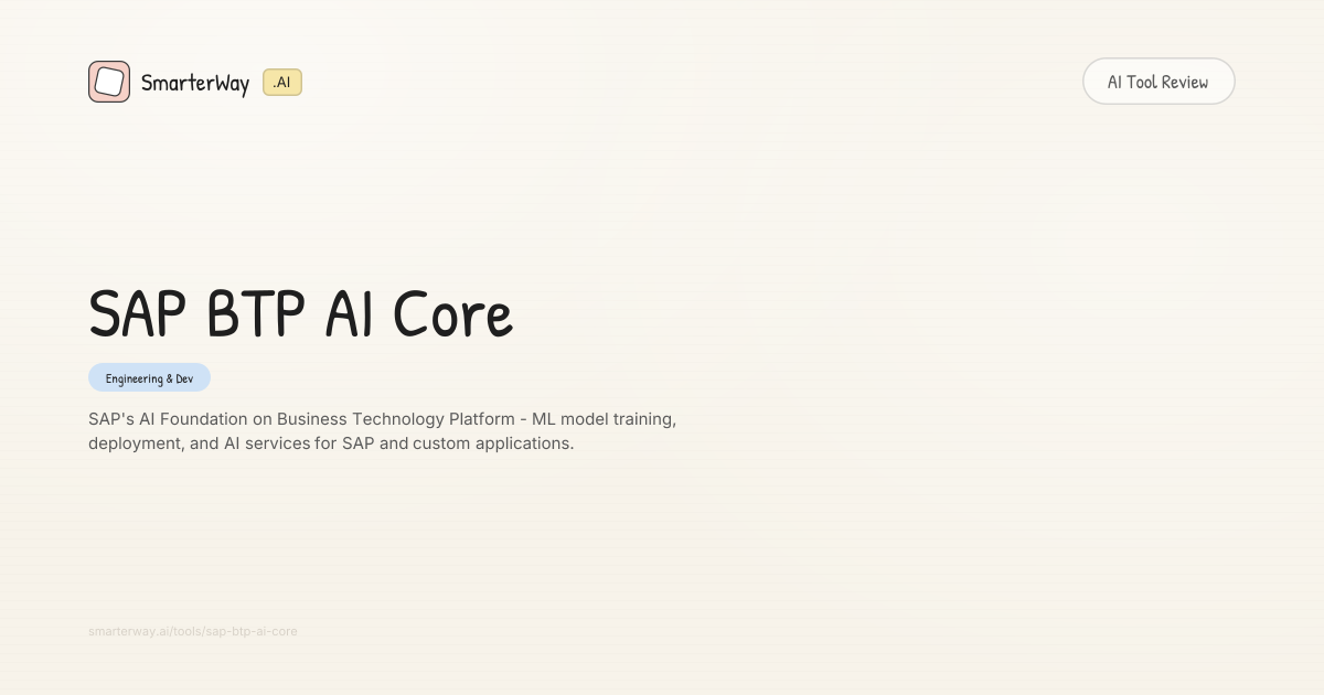 SAP BTP AI Core Review: Engineering & Dev Tool | SmarterWay.AI