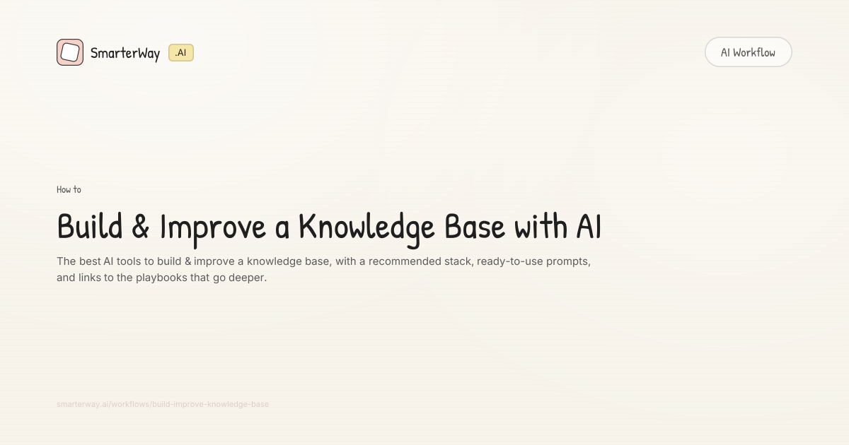 Build & Improve a Knowledge Base with AI | SmarterWay.AI